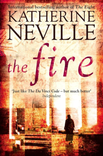 Katherine Neville: The Fire antikvár