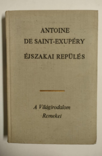 Antoine de Saint-Exupéry: Éjszakai ​repülés antikvár