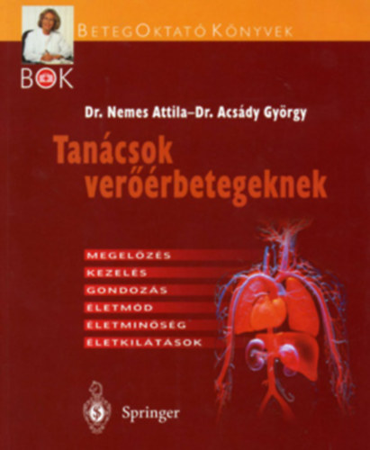 Romics Imre dr., Dr. Fekete Ferenc, Acsády György; Nemes Attila: 2db könyv- Tanácsok verőérbetegeknek + Urológia mindenkinek antikvár