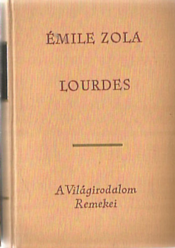 Émile Zola: Lourdes antikvár