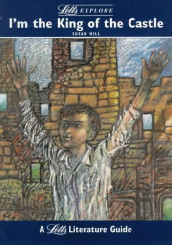 Susan Hill: I'm the King of the Castle antikvár