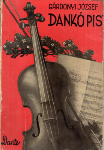 Gárdonyi József: Dankó Pista (Gárdonyi hegedűse) antikvár