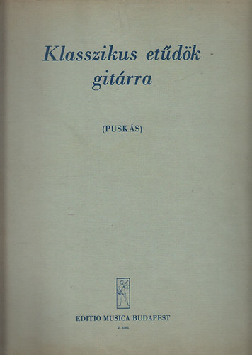Puskás Tibor: Klasszikus etűdök gitárra - Z5505 antikvár