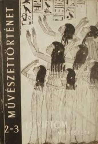 Varga Edith: Egyiptom művészete antikvár
