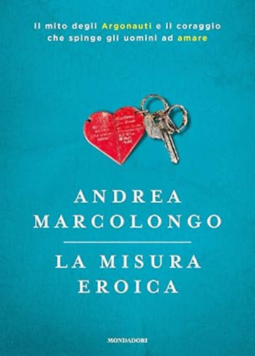 Andrea Marcolongo: La misura Eroica antikvár