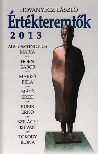 Hovanyecz László: Értékteremtők 2013 antikvár
