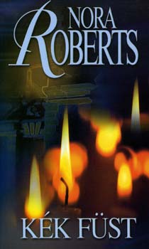 Nora Roberts: Kék füst antikvár