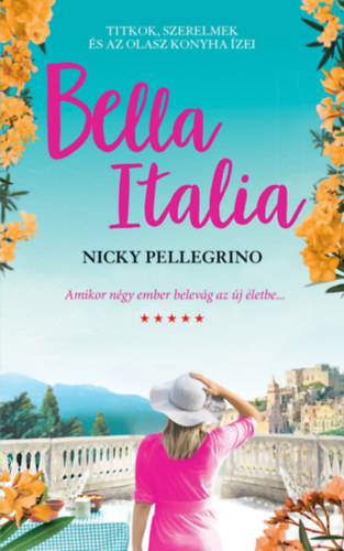 Nicky Pellegrino: Bella Italia e-Könyv