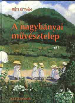 Réti István: A nagybányai művésztelep antikvár
