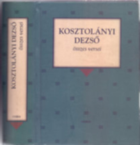 Kosztolányi Dezső: Kosztolányi Dezső összes versei (Osiris Klasszikusok) antikvár