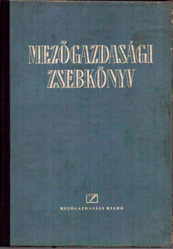 Horváth Sándor (szerk.): Mezőgazdasági zsebkönyv antikvár