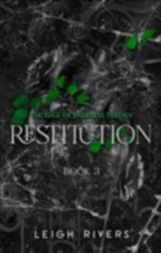 Rivers, Leigh: Restitution idegen