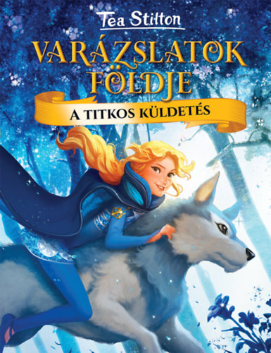Tea Stilton: A titkos küldetés könyv