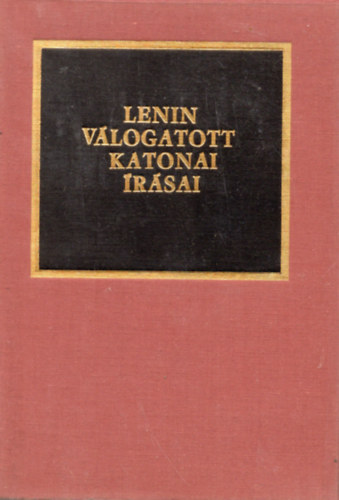 Lenin: Lenin válogatott katonai írásai antikvár