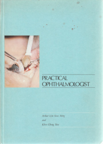 Lin Siew Ming: Pactical ophthalmologist (patikus szemész) antikvár