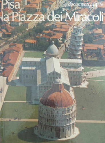 Mario Tobino: Pisa la Piazza dei Miracoli antikvár