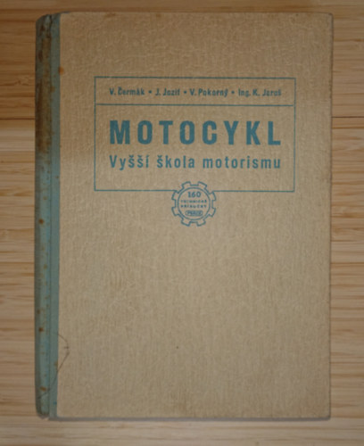 Motocykl - VYssi skola motorismmu antikvár