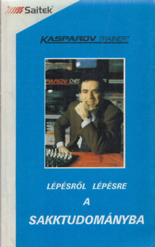 Lépésről lépésre a sakktudományba - Kasparov trainer antikvár