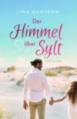 Hansson, Lina: Der Himmel über Sylt idegen