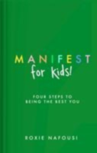 Nafousi, Roxie: Manifest for Kids idegen