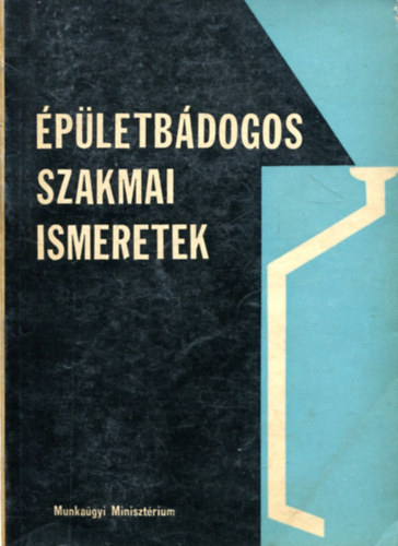 Cs. Nagy Lajos: Épületbádogos szakmai ismeretek könyv