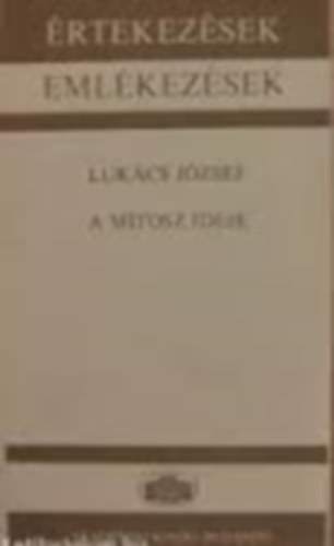 Lukács József: A mítosz ideje antikvár