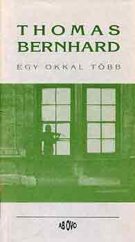 Thomas Bernhard: Egy okkal több antikvár