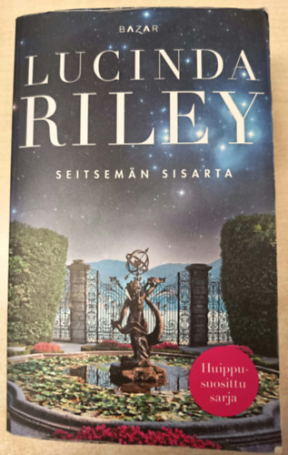 Lucinda Riley: Seitsemän sisarta  - Maian tarina - A hét nővér (Maia története) finn nyelven antikvár