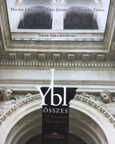 Őrfi József, Halász Csilla, Viczián Zsófia: Ybl összes antikvár