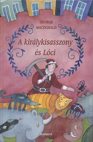 George Macdonald: A királykisasszony és Lóci antikvár