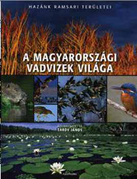 A magyarországi vadvizek világa könyv