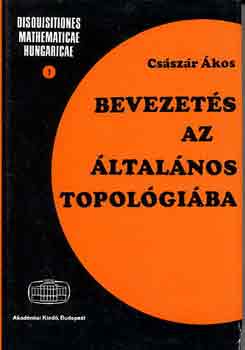 Császár Ákos: Bevezetés az általános topológiába antikvár