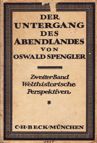 Oswald Spengler: Der Untergang des Abendlandes II antikvár