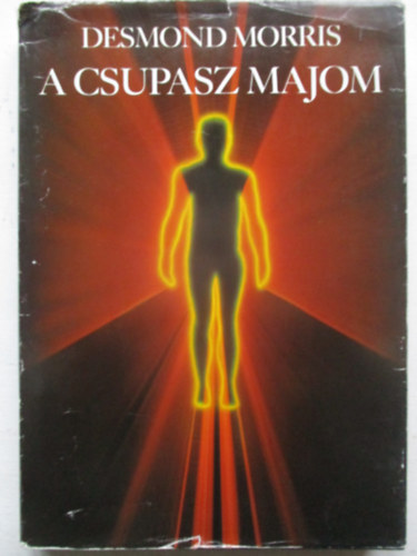 Desmond Morris: A csupasz majom antikvár