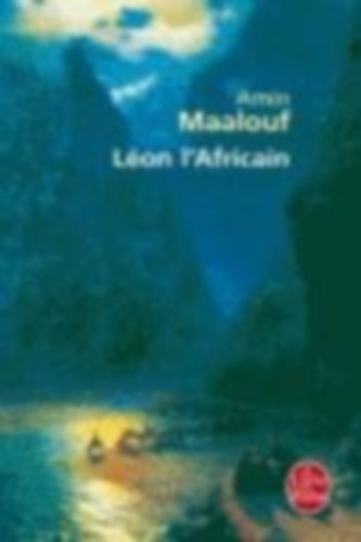 Maalouf, Amin: Leon l' Africain idegen