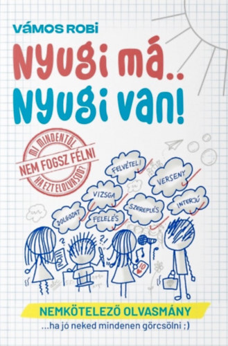 Vámos Robi: Nyugi má.. Nyugi van! könyv