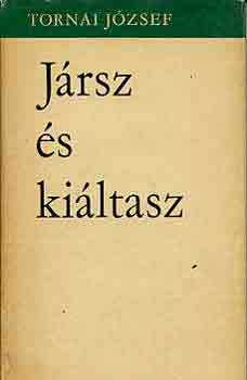 Tornai József: Jársz és kiáltasz antikvár