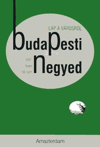Budapesti negyed 55. szám - Amszterdam (2007. tavasz) antikvár
