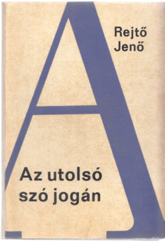 Rejtő Jenő: Az utolsó szó jogán antikvár