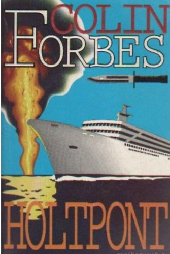 Alistair MacLean, Sidney Sheldon, Philip Shelby, Stuart Woods, Collin Forbes: I.P.C. könyvek sorozat (6 db) könyv