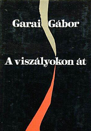 Garai Gábor: A viszályokon át antikvár