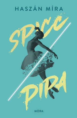 Haszán Míra: Spicc/pipa könyv