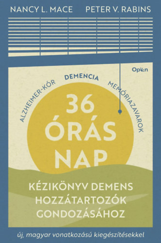 Nancy L. Mace - Peter V. Rabins: 36 órás nap e-Könyv