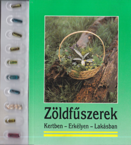 D. Földes Erika: Zöldfűszerek Kertben - Erkélyen - Lakásban (vetőmag és táblázat melléklettel) antikvár