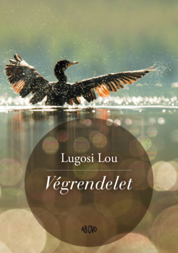 Lugosi Lou: Végrendelet könyv