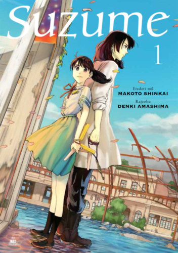 Makoto, Shinkai: Suzume 1. könyv
