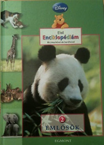 Feldman - Domnauer - Ring's - Hapka: Első enciklopédiám Micimackóval és barátaival - 2 - Emlősök antikvár