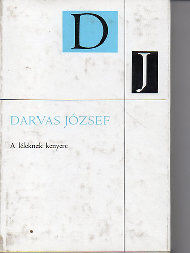 Darvas József: A léleknek kenyere antikvár