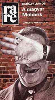 Bárczy János: A magyar Mölders antikvár