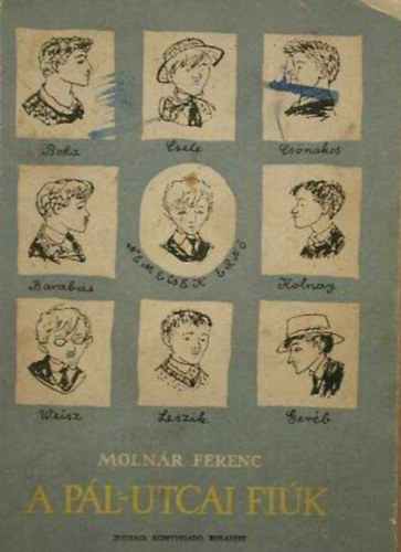 Szerző Molnár Ferenc Szerkesztő Petre Judit Hlavathy Lajos Grafikus Reich Károly: A Pál utcai fiúk - Reich Károly rajzaival antikvár
